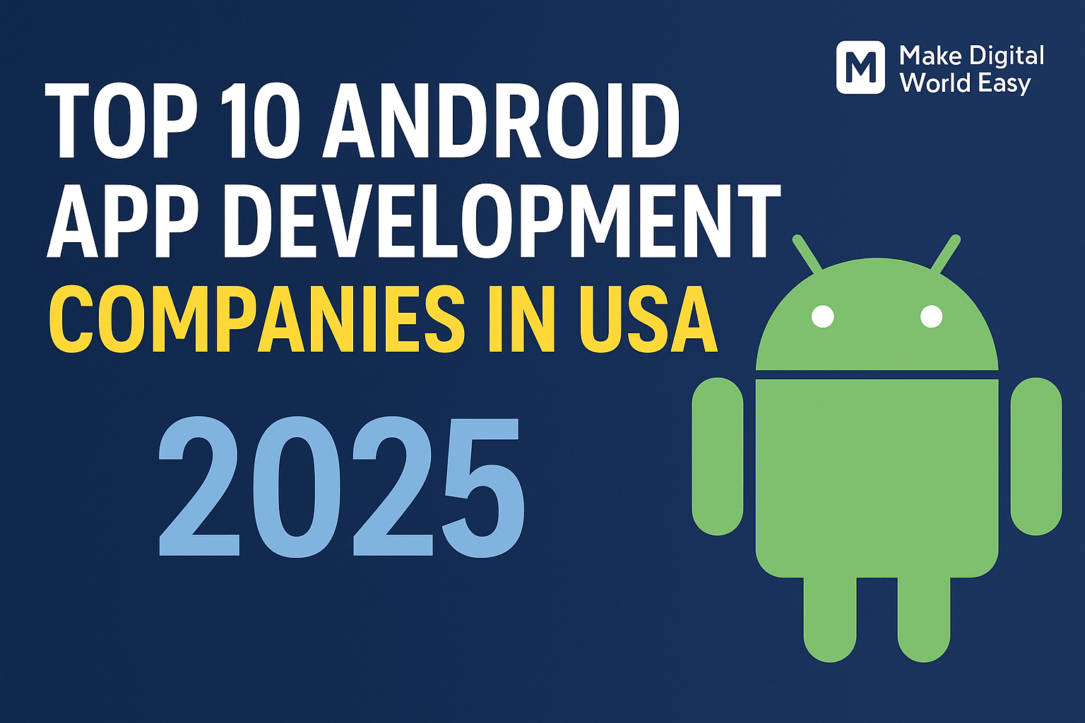 Top 10 Android App Development Company in USA